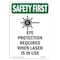 Signmission OSHA, Eye Protection Required, 10in X 7in Rigid Plastic, 7" W, 10" H, Portrait, OS-SF-P-710-V-11101 OS-SF-P-710-V-11101 - alternate 1